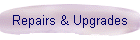 Repairs & Upgrades