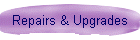 Repairs & Upgrades